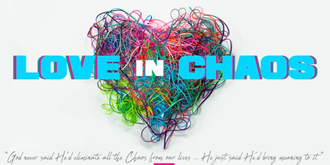 Love in Chaos by Bob Goff